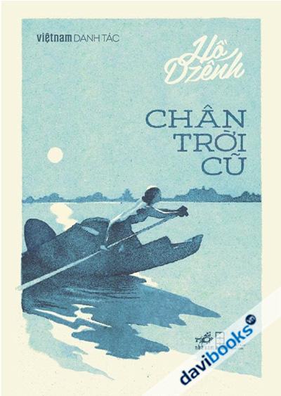 Việt Nam Danh Tác - Chân Trời Cũ