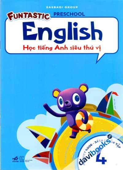 Học Tiếng Anh Siêu Thú Vị - Sách Luyện Tập 4