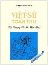 [Sách Ảnh Ấn] Việt Sử Toàn Thư