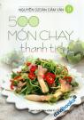 500 Món Chay Thanh Tịnh Tập 9