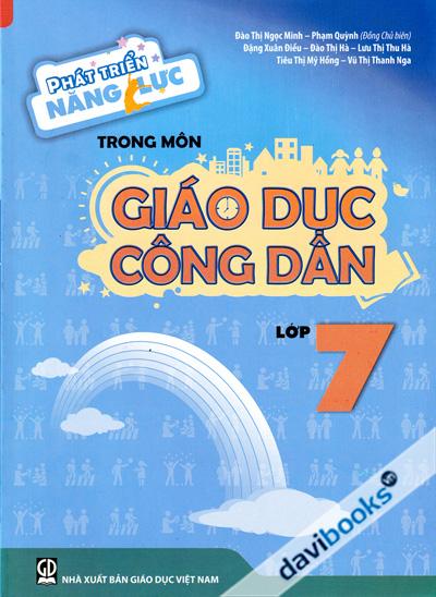 Phát Triển Năng Lực Trong Môn Giáo Dục Công Dân Lớp 7