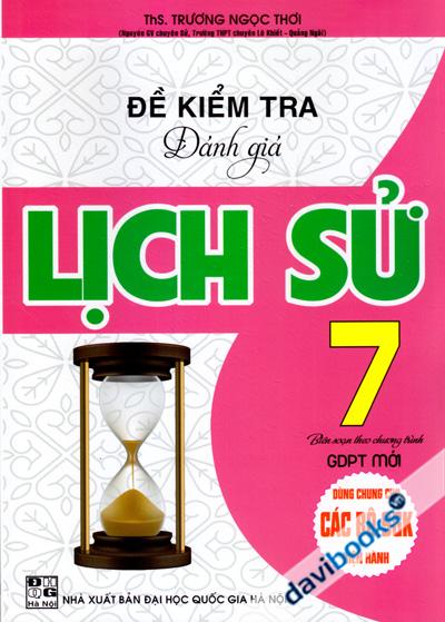 Đề Kiểm Tra Đánh Giá Lịch Sử 7 (Biên Soạn Theo Chương Trình GDPT Mới)