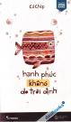 Hạnh Phúc Không Do Trời Định