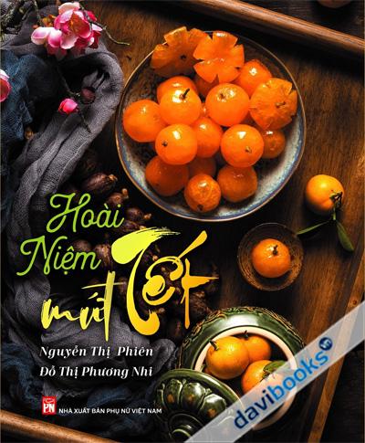 Hoài Niệm Mứt Tết