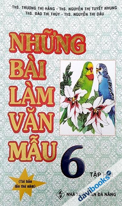 Những Bài Làm Văn Mẫu 6 (Tập 2)