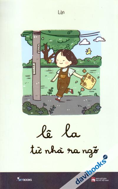 Lê La Từ Nhà Ra Ngõ