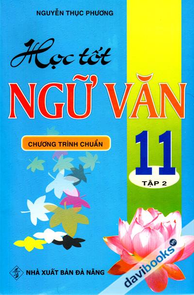 Học Tốt Ngữ Văn 11 Tập 2 Chương Trình Chuẩn