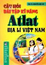 Câu Hỏi Và Bài Tập Kĩ Năng Atlat Địa Lí Việt Nam