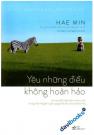 Yêu Những Điều Không Hoàn Hảo