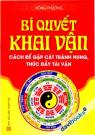 Bí Quyết Khai Vận - Cách Để Gặp Cát Tránh Hung Thúc Đẩy Tài Vận