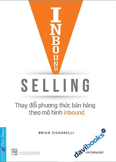 Inbound Selling - Thay Đổi Phương Thức Bán Hàng Theo Mô Hình Inbound