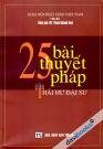25 Bài Thuyết Pháp Của Thái Hư Đại Sư 25 Bài Thuyết Pháp Của Thái Hư Đại Sư
