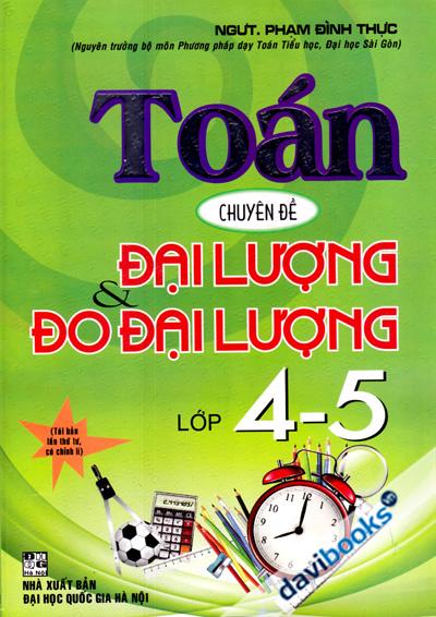 Toán Chuyên Đề Đại Lượng Và Đo Đại Lượng Lớp 4 5