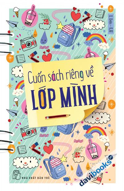 Cuốn Sách Riêng Về Lớp Mình