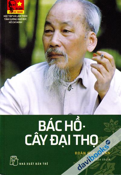 Di Sản Hồ Chí Minh - Bác Hồ Cây Đại Thọ