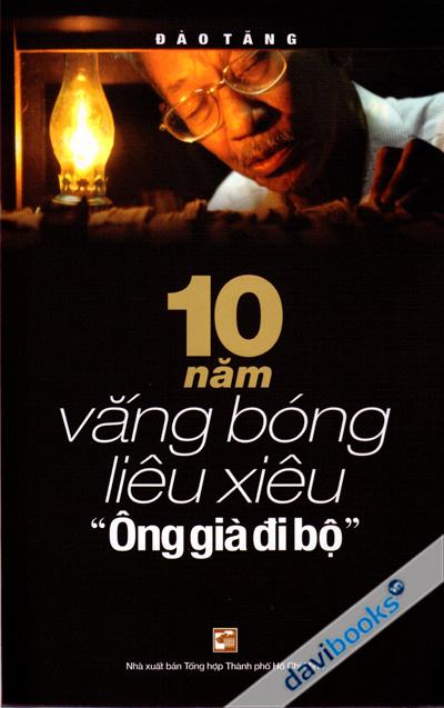 10 Năm Vắng Bóng Liêu Xiêu Ông Già Đi Bộ