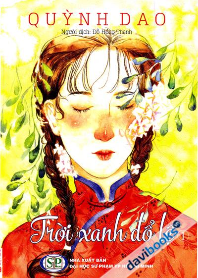Trời Xanh Đổ Lệ Tập 1