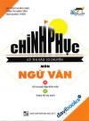 Chinh Phục Kỳ Thi Vào 10 Chuyên Môn Ngữ Văn