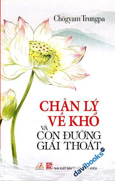 Chân Lý Về Khổ Và Con Đường Giải Thoát