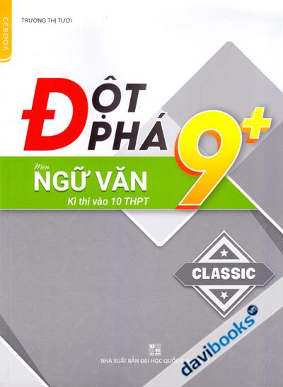 Đột Phá 9+ Môn Ngữ Văn Kì Thi Vào 10 THPT