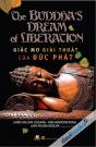 Giấc Mơ Giải Thoát Của Đức Phật