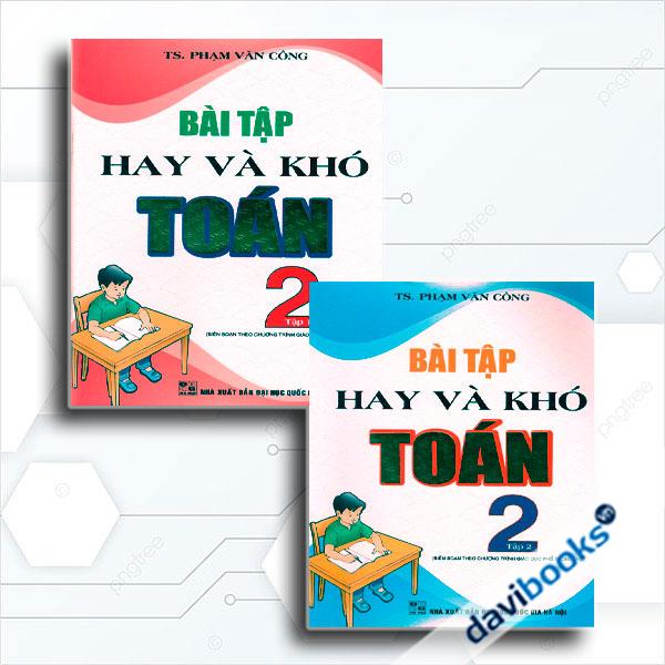 Combo Sách Bài Tập Hay Và Khó Toán 2 (Theo Chương Trình Giáo Dục Phổ Thông Mới, Bộ 2 Cuốn)