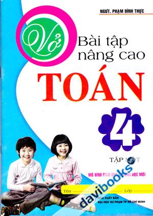 Vở Bài Tập Nâng Cao Toán 4 Tập 1 Mô Hình Giáo Dục Trường Học Mới