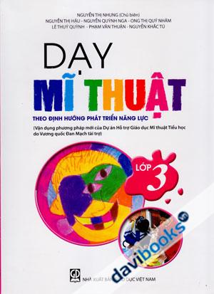 Dạy Mĩ Thuật Theo Định Hướng Phát Triển Năng Lực Lớp 3
