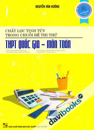 Chắt Lọc Tinh Túy Trong Chuỗi Đề Thi Thử THPT Quốc Gia Môn Toán