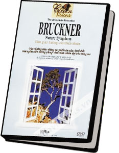 Bruckner Giao Hưởng Thiên Nhiên