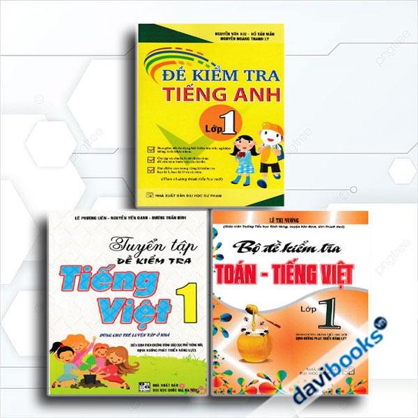 Combo Đề Kiểm Tra Toán + Tiếng Việt + Tiếng Anh Lớp 1 (Bộ 3 Cuốn)