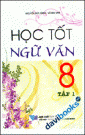 Học tốt Ngữ văn 8 Tập 1 