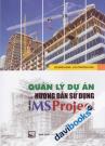 Quản Lý Dự Án Và Hướng Dẫn Sử Dụng Phần Mềm MSProject