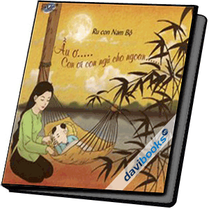 CD Ru Con Nam Bộ - Ầu Ơ... Con Ơi Con Ngủ Cho Ngoan...