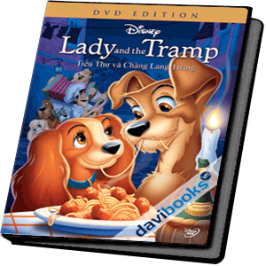 Lady And The Tramp Tiểu Thư Và Chàng Lang Thang