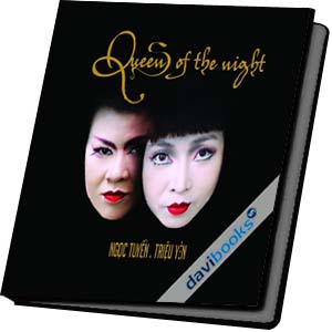 Queen Of The Night Ngọc Tuyền Triệu Yên