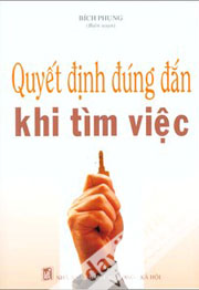 Quyết Định Đúng Đắn Khi Tìm Việc 