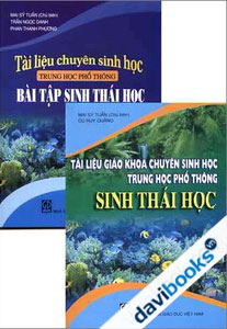 Bộ Tài Liệu Chuyên Sinh Học Trung Học Phổ Thông Sinh Thái Học (1 cuốn bài học)