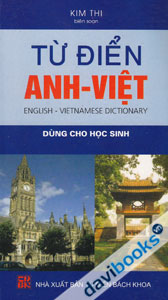 Từ Điển Anh - Việt - Dùng Cho Học Sinh