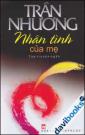 Nhân Tình Của Mẹ - Tập Truyện Ngắn
