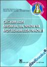 Các Kim Loại Nhóm IA IIA Nhôm Và Một Số Kim Loại Nhóm B
