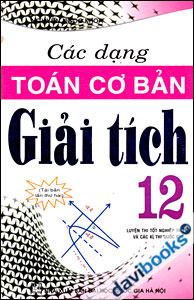 Các Dạng Toán Cơ Bản Giải Tích 12
