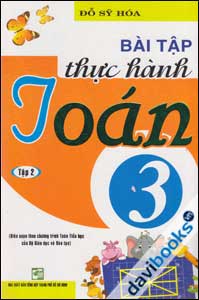 Bài tập thực hành Toán lớp 3 (Tập 2)