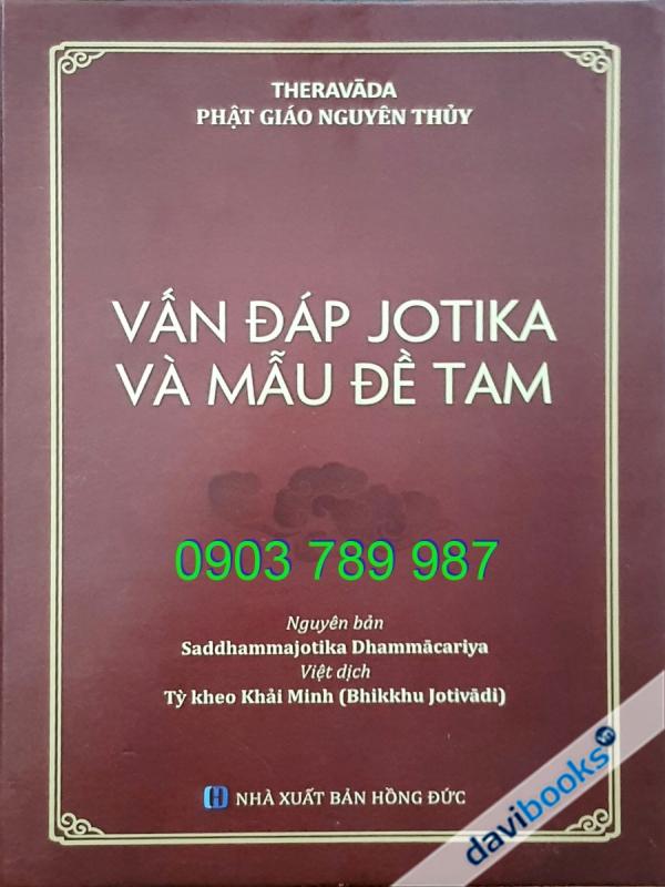 [Theravada] Vấn Đáp Jotika Và Mẫu Đề Tam - TK. Khải Minh
