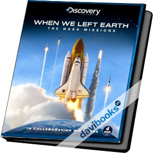 When We Left Earth -The NASA Missions (Khi Chúng Ta Rời Trái Đất - Các Sứ Mệnh NASA) (Thuyết Minh)