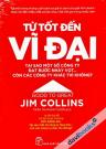 Từ Tốt Đến Vĩ Đại