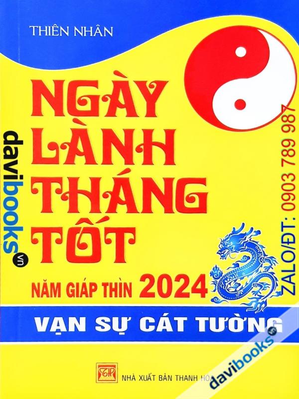 Ngày Lành Tháng Tốt Năm Giáp Thìn 2024