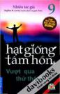 Hạt Giống Tâm Hồn Vượt Qua Thử Thách Tập 9