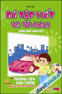 Tập viết và tô màu (Song ngữ): Phương tiện Giao Thông