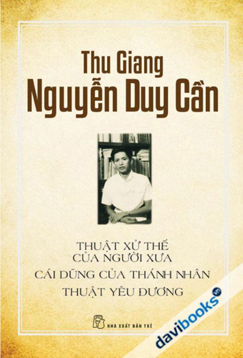 Tuyển Tập Về Nghệ Thuật Xử Thế Nguyễn Duy Cần